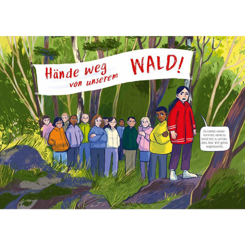 Hände weg von unserem Wald!