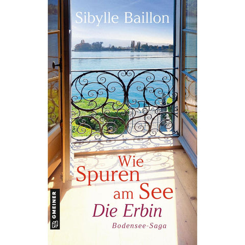 Wie Spuren am See - Die Erbin