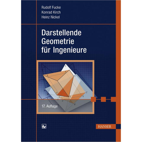 Darstellende Geometrie für Ingenieure