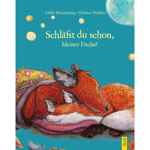 Träum was Schönes, kleiner Fuchs!