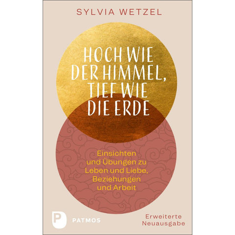 Hoch wie der Himmel, tief wie die Erde