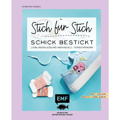 Stich für Stich - Schick bestickt