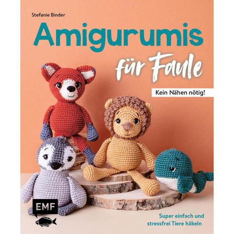 Amigurumis für Faule - Kein Nähen nötig!