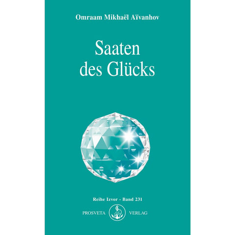 Saaten des Glücks