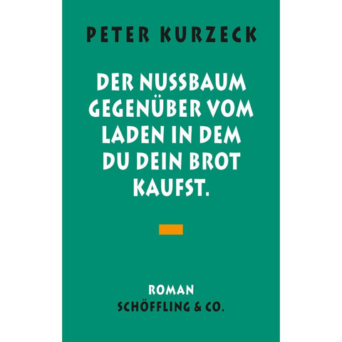 Der Nußbaum gegenüber vom Laden, in dem du dein Brot kaufst