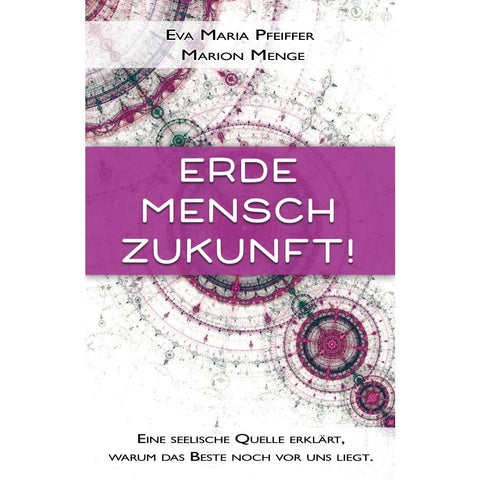 Erde, Mensch, Zukunft!