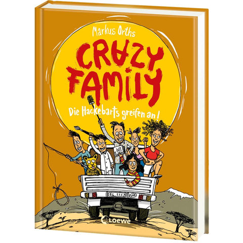 Crazy Family (Band 3) - Die Hackebarts greifen an!