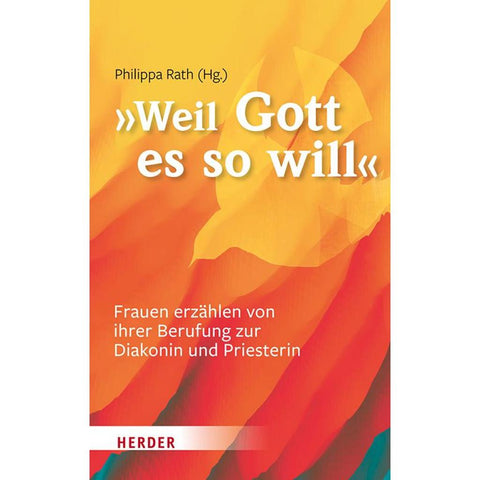 "... weil Gott es so will"