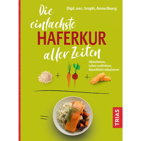 Die einfachste Haferkur aller Zeiten