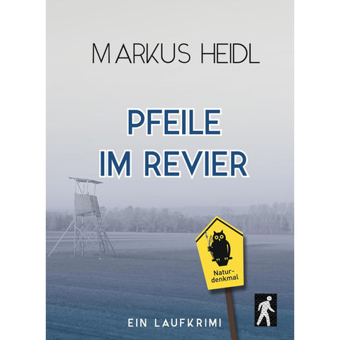 Pfeile im Revier - Laufkrimi