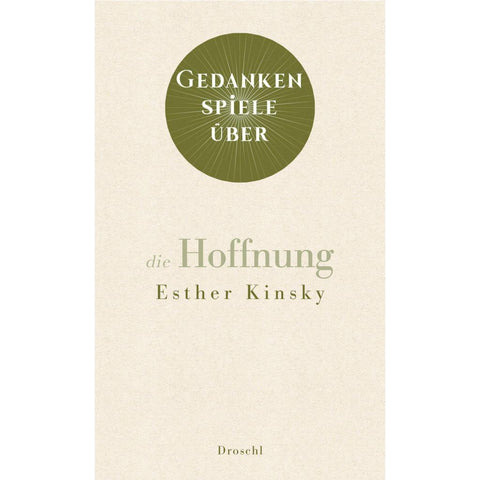Gedankenspiele über die Hoffnung