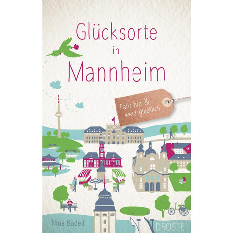 Glücksorte in Mannheim