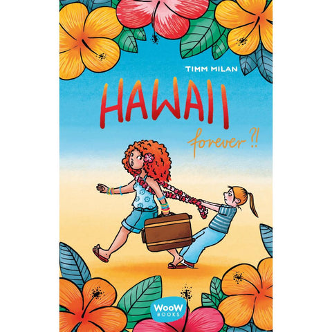 Hawaii forever?!