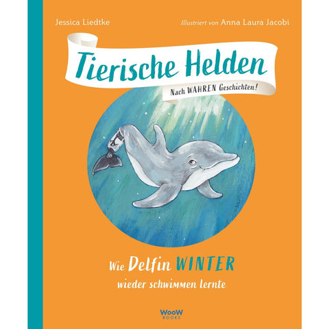 Tierische Helden: Wie Delfin Winter wieder schwimmen lernte