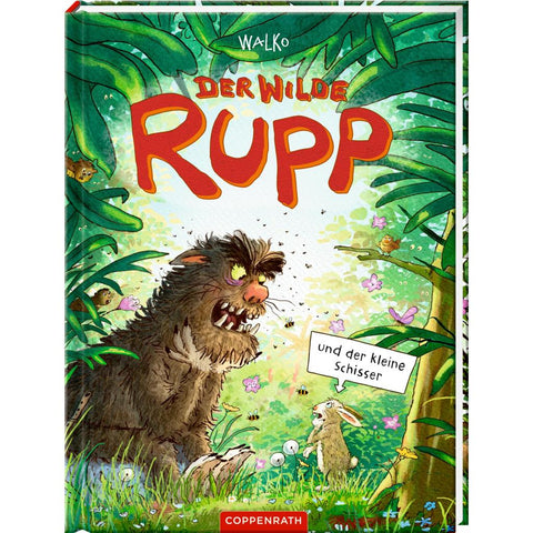Der wilde Rupp und der kleine Schisser