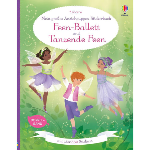 Mein großes Anziehpuppen-Stickerbuch: Feen-Ballett und Tanzende Feen