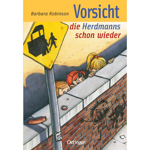Hilfe, die Herdmanns kommen 3. Vorsicht, die Herdmanns schon wieder