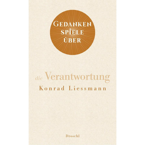 Gedankenspiele über die Verantwortung