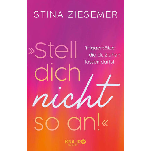 'Stell dich nicht so an!'