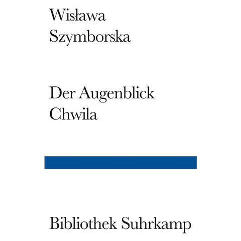 Der Augenblick/Chwila