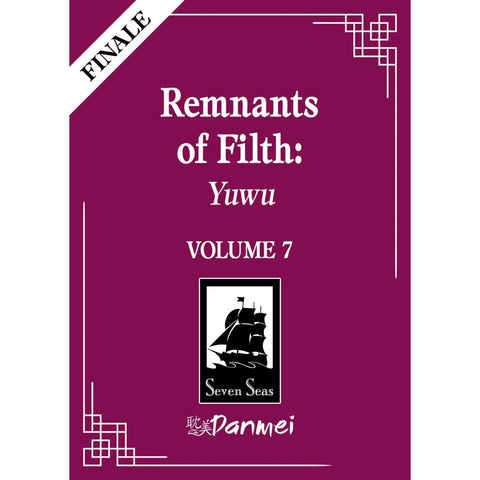 Remnants of Filth: Yuwu (Novel) Vol. 7