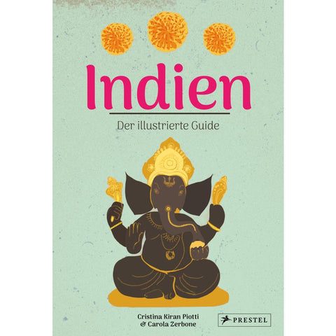 Indien. Der illustrierte Guide