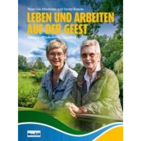 Leben und Arbeiten auf der Geest
