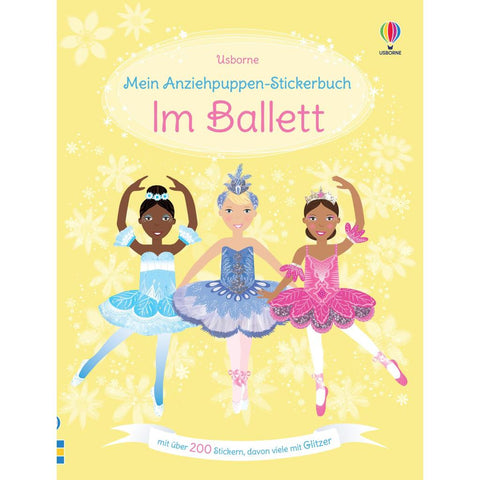 Meine glitzernden Anziehpuppen-Stickerbücher mini: Im Ballett, Feen, Freundinnen und Prinzessinnen