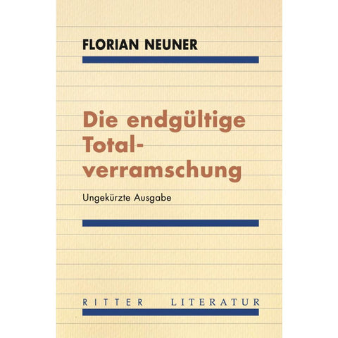 Die endgültige Totalverramschung