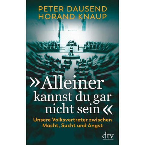 "Alleiner kannst du gar nicht sein"