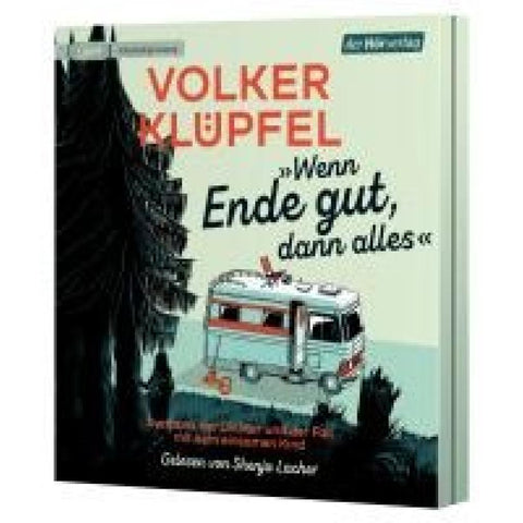 'Wenn Ende gut, dann alles'