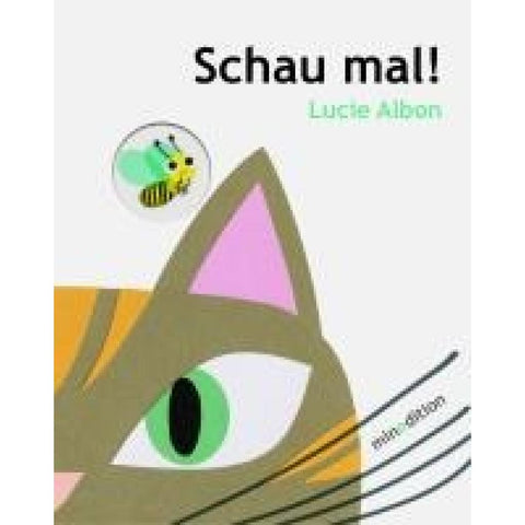 Schau mal!