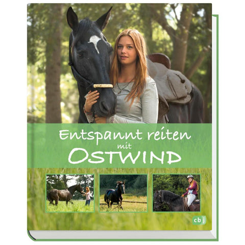Entspannt reiten mit Ostwind
