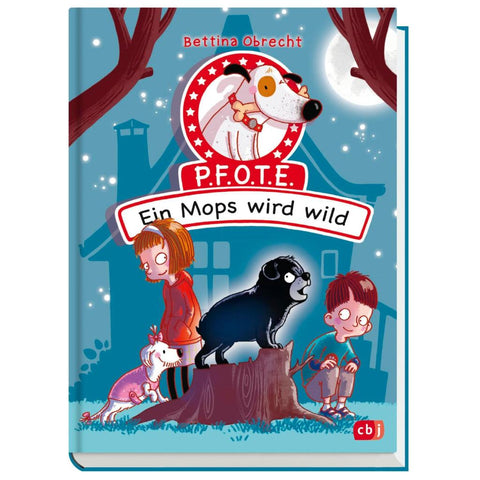 P.F.O.T.E. - Ein Mops wird wild