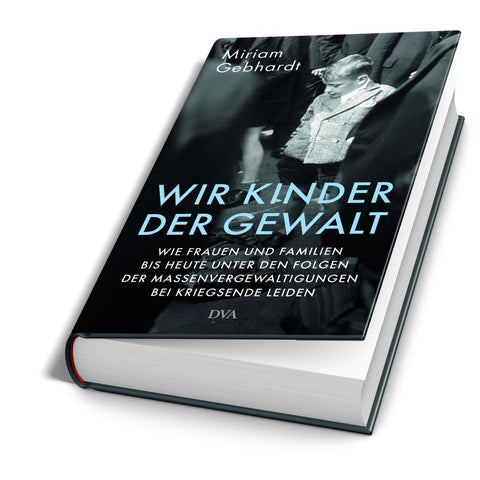 Wir Kinder der Gewalt