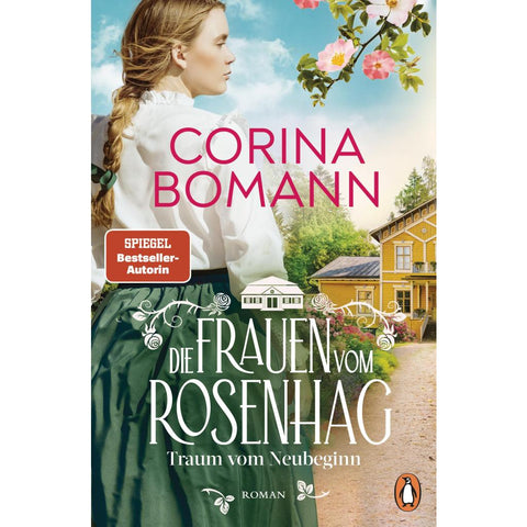 Die Frauen vom Rosenhag. Traum vom Neubeginn