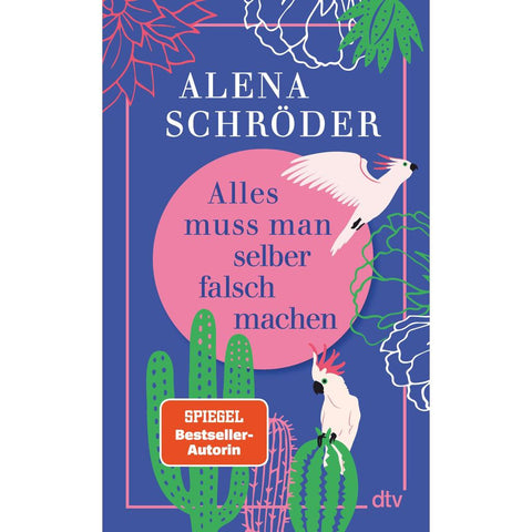 Alles muss man selber falsch machen