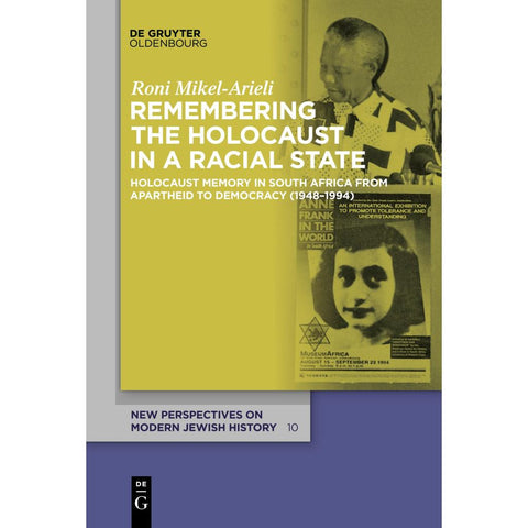 Remembering the Holocaust in a Racial State