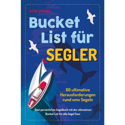 Bucket List für Segler
