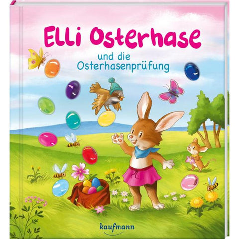 Elli Osterhase und die Osterhasenprüfung