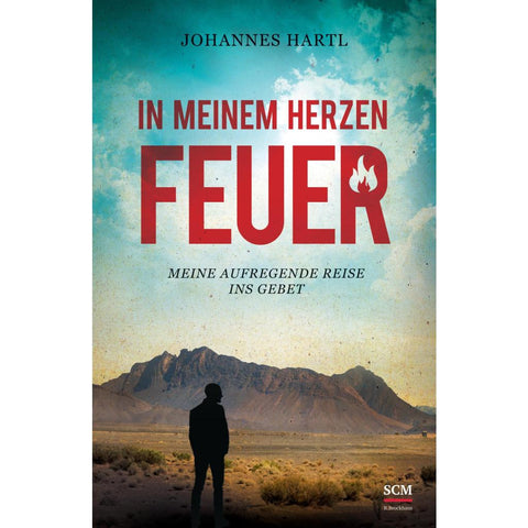 In meinem Herzen Feuer