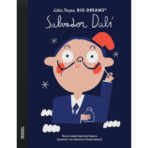 Salvador Dalí - Little People, BIG DREAMS (Deutsche Ausgabe)