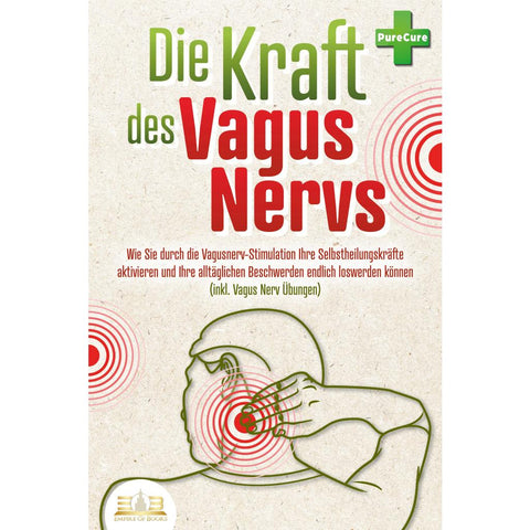 MyBrain: Kraft des Vagus Nervs: Wie Sie durch die Vagusnerv-