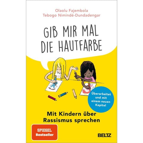 'Gib mir mal die Hautfarbe'