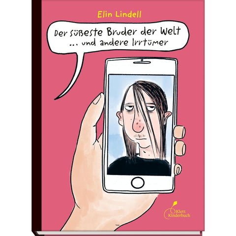 Der süßeste Bruder der Welt und andere Irrtümer