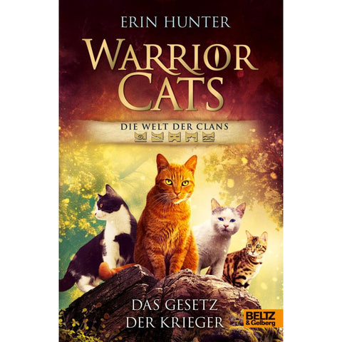 Warrior Cats - Die Welt der Clans. Das Gesetz der Krieger