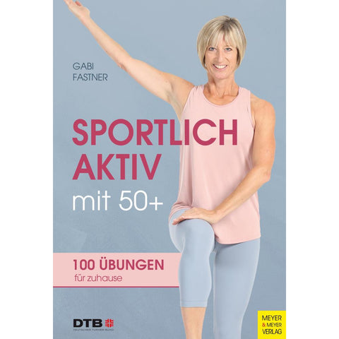 Sportlich aktiv mit 50+