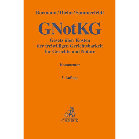 Gesetz über Kosten der freiwilligen Gerichtsbarkeit für Gerichte und Notare. GNotKG