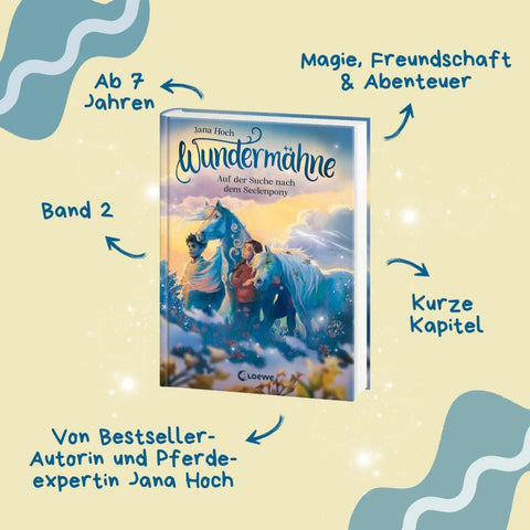 Wundermähne (Band 2) - Auf der Suche nach dem Seelenpony