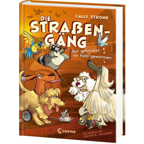 Die Straßengäng (Band 2) - Gut getrickst ist halb gewonnen